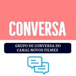 Conversa @NovosFilmes