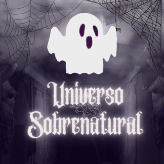 👻 ¦ Universo Sobrenatural