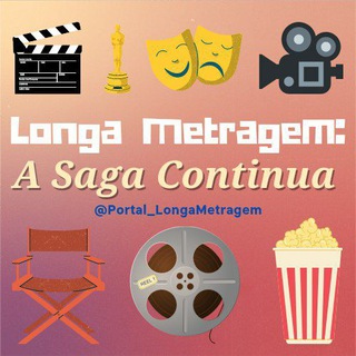 🎬 LONGA METRAGEM: A SAGA CONTINUA 🎬