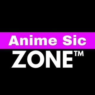 ༆ Anime Sic Zone ༆🇯🇵🎶