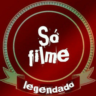 SÓ FILME LEGENDADO