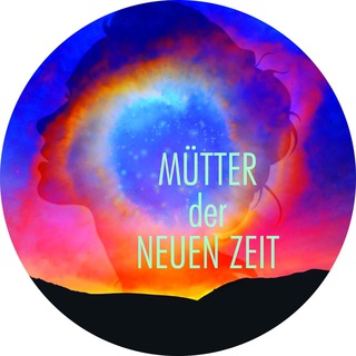 MÜTTER DER NEUEN ZEIT