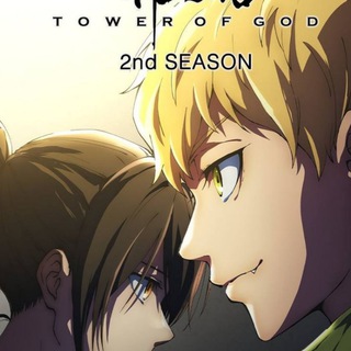 Tower of God saison 02 VF & Vostfr| La Tour de Dieu VOSTFR