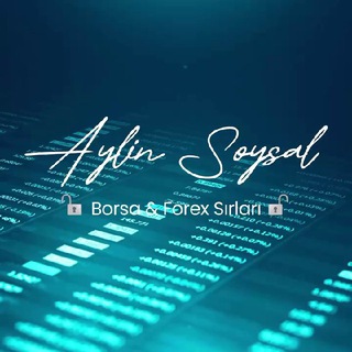 🔐 ⚜️ Aylin Soysal Borsa & Forex Sırları ⚜️🔏