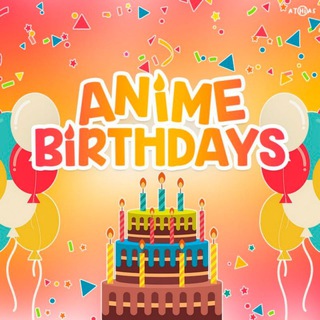 🎂 AnimeBirthdays