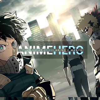 AH | AnimeHero [Il plus ultra di anime e manga&#33;]