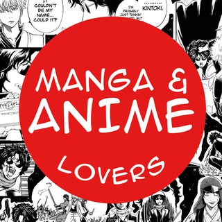 Manga &amp; Anime Lovers