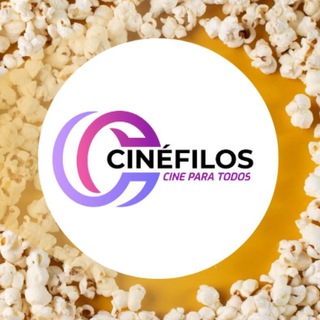 CINÉFILOS 🎬cine para todos🤩