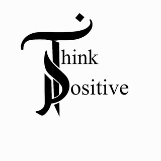 Think Positive