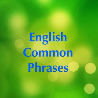 English Phrases &amp; Expressions