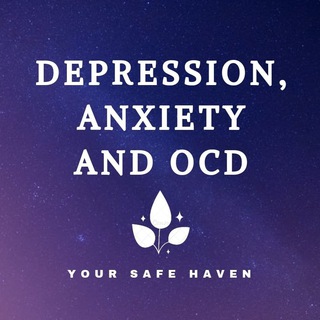 Depression, Anxiety and OCD