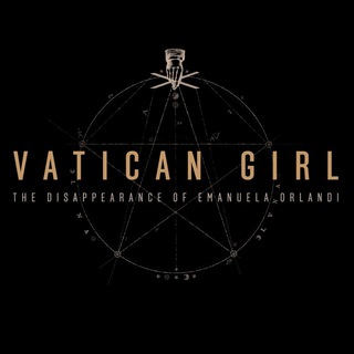 VATICAN GIRL - LA SCOMPARSA DI EMANUELA ORLANDI