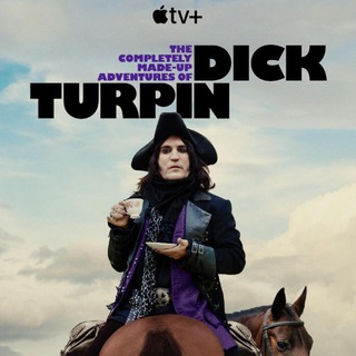 The Completely Made Up Adventures Of Dick Turpin