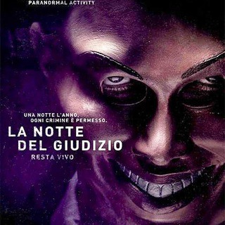 La notte del giudizio tutti i FILM ITA la prima notte del giudizio per sempre election year anarchia